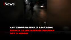 Aksi Tawuran Remaja saat Membawa Senjata Tajam di Bekasi Disiarkan Live di Medsos