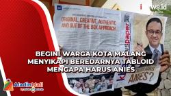 Begini Warga Kota Malang Menyikapi Beredarnya Tabloid Mengapa Harus Anies