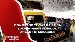 Tiga Orang Tewas dan Tiga Luka, Minibus Seruduk Angkot di Sukabumi<