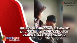  Ibunya Meninggal, Siswa SD di Cianjur Jarang Sekolah karena Harus Jaga Adik