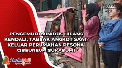 Pengemudi Minibus Hilang Kendali, Tabrak Angkot saat Keluar Perumahan Pesona Cibeureum Sukabumi<