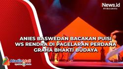Anies Baswedan Bacakan Puisi WS Rendra di Pagelaran Perdana Graha Bhakti Budaya