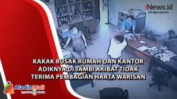  Kakak Rusak Rumah dan Kantor Adiknya di Jambi akibat Tidak Terima Pembagian Harta Warisan 