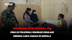 Selingkuhi Istri Anggota TNI, Pria di Polewali Mandar Dihajar Hingga Luka Parah di Kepala