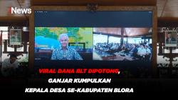 Viral! Dana BLT Dipotong, Ganjar Kumpulkan Kepala Desa Se-Kabupaten Blora<
