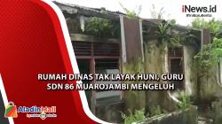 Rumah Dinas Tak Layak Huni, Guru SDN 86 Muarojambi Mengeluh