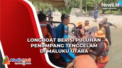 Longboat Tenggelam di Kepulauan Sula Maluku Utara, 4 Orang Tewas