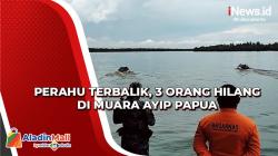 3 Orang Hilang akibat Perahu Terbalik di Muara Ayip Papua