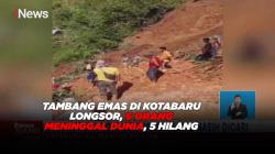 Tambang Emas di Kotabaru Longsor, 6 Orang Meninggal Dunia, 5 Hilang 