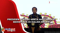 Presiden Jokowi Minta Masyarakat Berwisata di Dalam Negeri