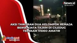 Aksi Tawuran Dua Kelompok Remaja Bersenjata Tajam di Ciledug Terekam Video Amatir