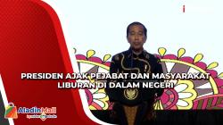 Presiden Ajak Pejabat dan Masyarakat Liburan di Dalam Negeri