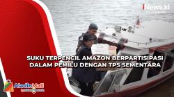 Suku Terpencil Amazon Berpartisipasi dalam Pemilu dengan TPS Sementara