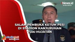 Ucapan Salam Pembuka Ketum PSSI di Stadion Kanjuruhan Tuai Kecaman