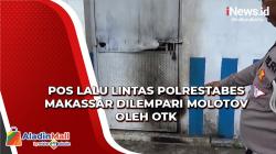 Pos Lalu Lintas Polrestabes Makassar Dilempar Molotov, Warga Hampir Terbakar