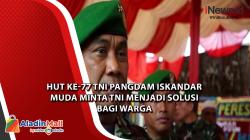 HUT ke-77 TNI Pangdam Iskandar Muda Minta TNI Menjadi Solusi bagi Warga