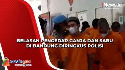 Belasan Pengedar Ganja dan Sabu di Bandung Diringkus Polisi<