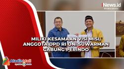 Miliki Kesamaan Visi Misi, Anggota DPD RI Oni Suwarman Gabung Perindo