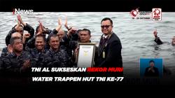 TNI AL Sukseskan Rekor MURI Water Trappen HUT TNI ke-77