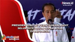 Presiden Jokowi: Audit Total Seluruh Stadion Sepak Bola Liga Indonesia