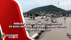 Ribuan Pelancong Terdampar di Kogi Nigeria setelah Jalan Utama Dilanda Banjir