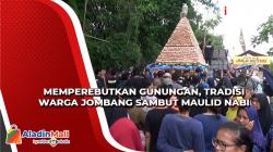 Memperebutkan Gunungan, Tradisi wARGA Jombang sambut Maulid Nabi 
