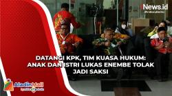 Tim Kuasa Hukum Lukas Enembe Datangi KPK, Anak dan Istri Tolak Jadi Saksi
