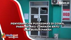 Penyerangan Puskesmas di Gowa, Para Pelaku Gunakan Batu dan Busur Panah