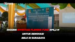 Inggris Investasi Fleming Fund Rp6,2 M untuk Renovasi BBLK di Surabaya