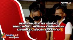 Penggunaan Jet Pribadi Brigjen Pol Hendra Kurniawan Diperiksa, Begini Faktanya