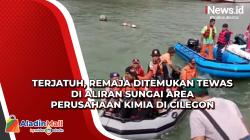 Terjatuh, Remaja Ditemukan Tewas di Aliran Sungai Area Perusahaan Kimia di Cilegon
