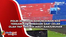 Polri Jelaskan Kemungkinan Ada Tersangka Tambahan saat Gelar Olah TKP Tragedi Maut Kanjuruhan