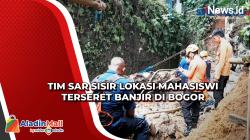 Tim SAR Sisir Lokasi Mahasiswi Terseret Banjir di Bogor