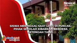 4 Siswa Meninggal saat LDKS di Cisarua, Sekolah Kibarkan Bendera Setengah Tiang