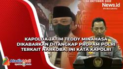 Kapolda Jatim Teddy Minahasa Dikabarkan Ditangkap Propam Polri terkait Narkoba, Ini Kata Kapolri