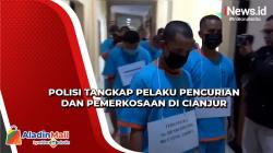 Pelaku Pencurian dan Pemerkosaan di Cianjur Ditangkap Polisi