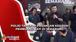Polisi Tangkap Pasangan Kekasih Pembuang Bayi di Semarang
