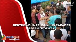 Dua Pendukung Cakades di Demak Terlibat Bentrok