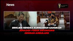 Brigjen Hendra Kurniawan Saksikan Jenazah Yosua Dievakuasi dengan Ambulans