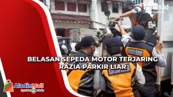 Belasan Sepeda Motor Terjaring Razia Parkir Liar