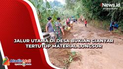 Jalur Utama di Desa Bukian Gianyar Tertutup Material Longsor
