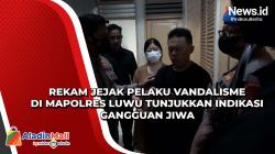 Rekam Jejak Pelaku Vandalisme di Mapolres Luwu Tunjukkan Indikasi Gangguan Jiwa