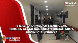 6 Balita di Medan Meninggal Diduga Alami Gangguan Ginjal Akut, Begini Ciri-cirinya<