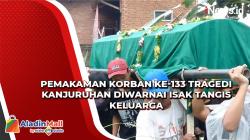 Korban Ke-133 Tragedi Kanjuruhan Meninggal setelah 17 Hari Dirawat<