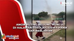 Angin Puting Beliung Capai 1,5 Meter Muncul di Halaman Sekolah Bekasi