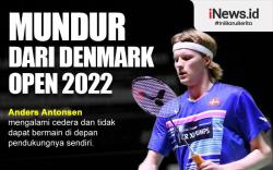 Infografis Anders Antonsen Mundur dari Denmark Open 2022
