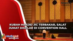 Kubah Masjid JIC Terbakar, Salat Jumat Digelar di Convention Hall