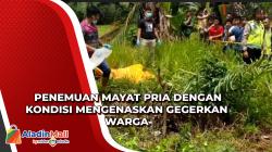 Penemuan Mayat Pria dengan Kondisi Mengenaskan Gegerkan Warga