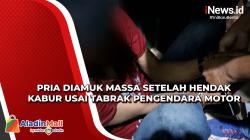 Pria Diamuk Massa setelah Hendak Kabur usai Tabrak Pengendara Motor