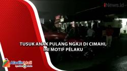 Tusuk Anak Pulang Ngaji di Cimahi, Ini Motif Pelaku<